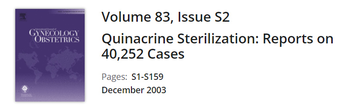Quinacrine Sterilization: Reports on 40,252 Cases